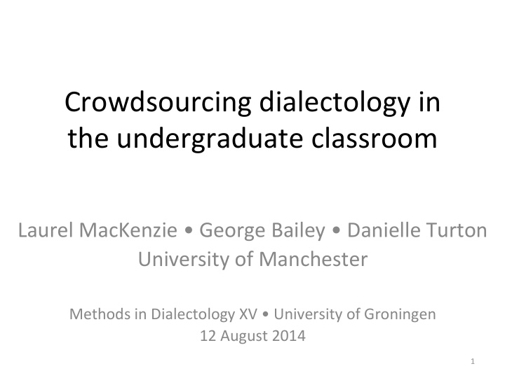 crowdsourcing dialectology in the undergraduate classroom