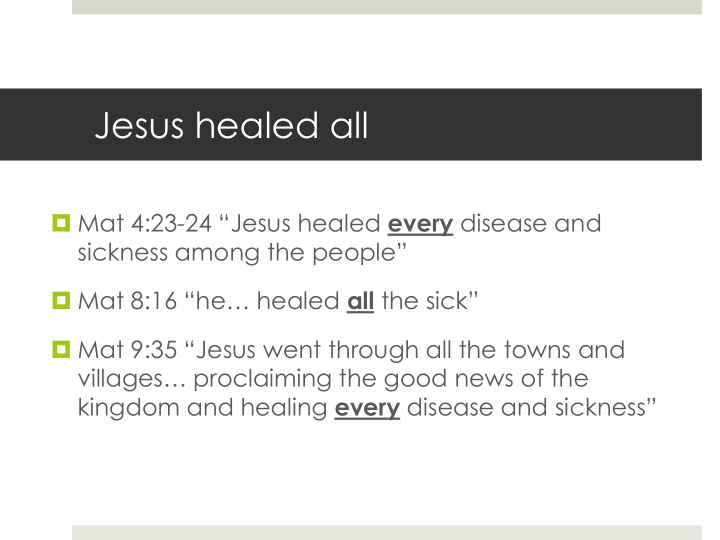 jesus healed all