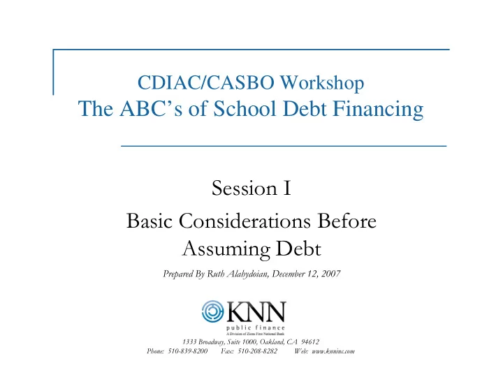 the abc s of school debt financing session i basic