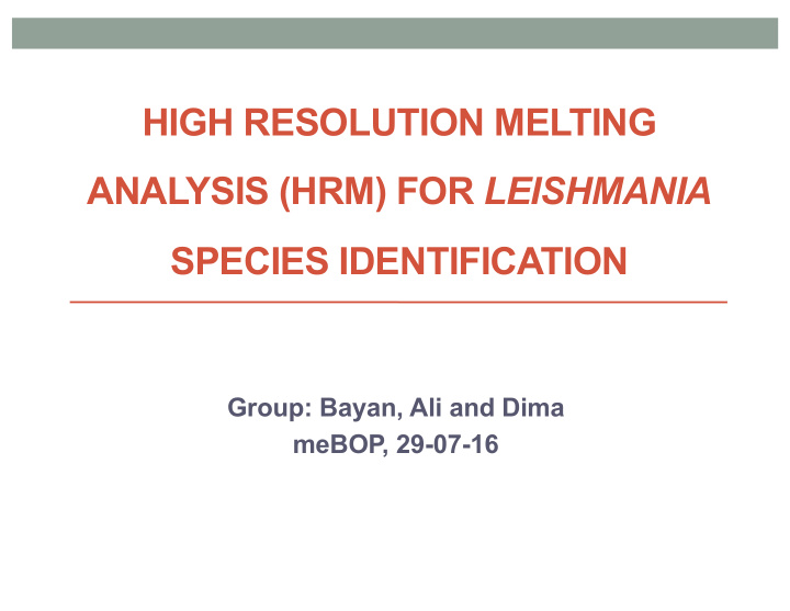 high resolution melting analysis hrm for leishmania