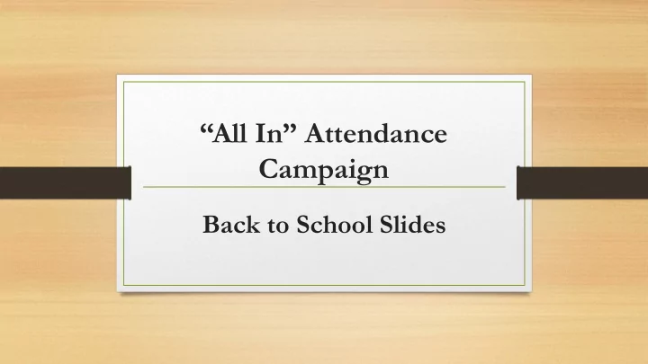all in attendance campaign