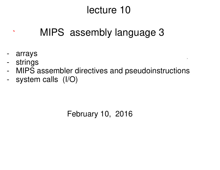 lecture 10 mips assembly language 3