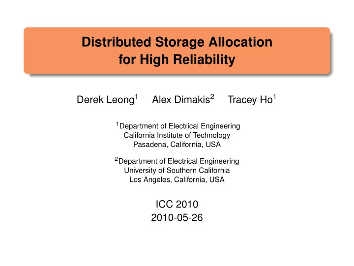 distributed storage allocation for high reliability