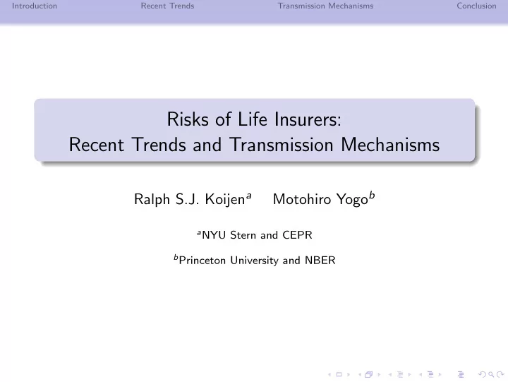 risks of life insurers recent trends and transmission