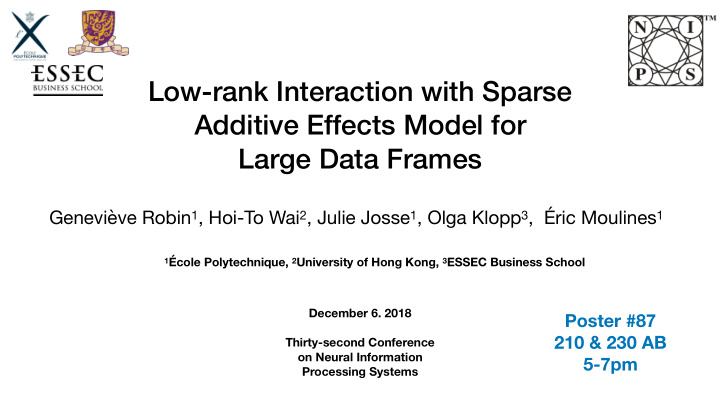 low rank interaction with sparse additive effects model