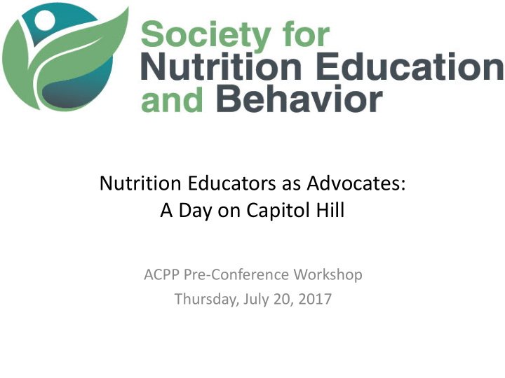 nutrition educators as advocates a day on capitol hill