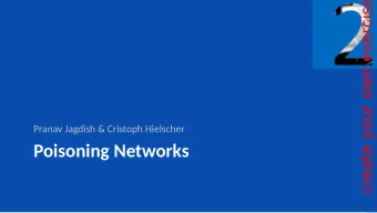 Poisoning Networks  Motjvatjon  You are sittjng in an Internet Cafe at the airport heading  back