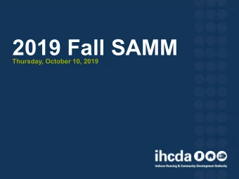 2019 Fall SAMM  Thursday, October 10, 2019  Welcome!  Agenda  General Sessions  9:00am