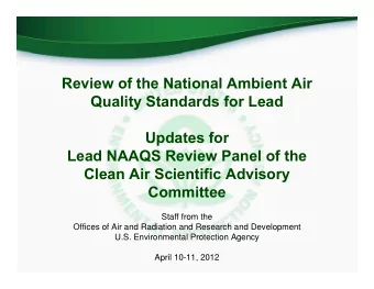 Review of the National Ambient Air  Quality Standards for Lead  Updates for  Lead NAAQS Review