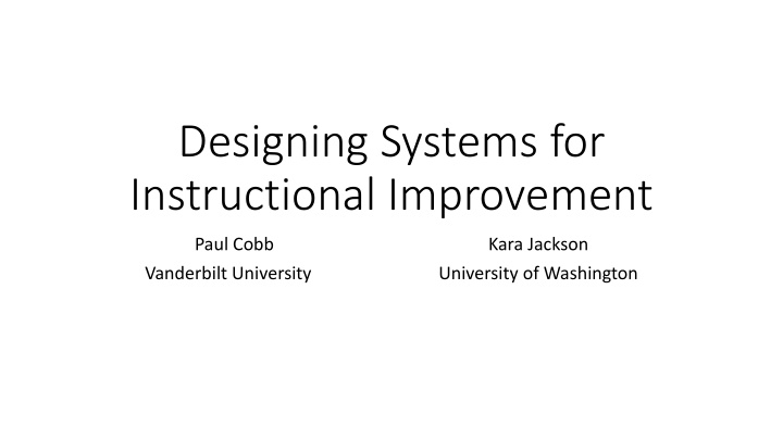 designing systems for instructional improvement