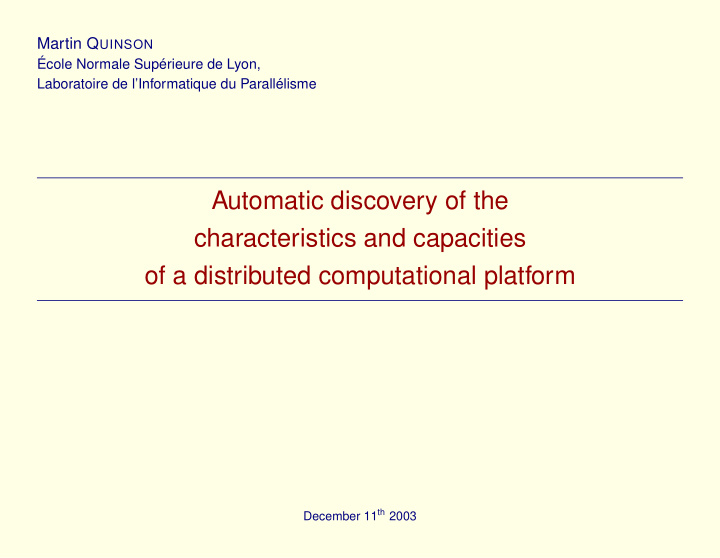 automatic discovery of the characteristics and capacities