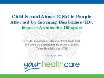 Dr. Jo Coombs, Clinic a l Psyc holog ist  Ne urode ve lopme nt Se rvic e s (NdS),  Your He a lthc a