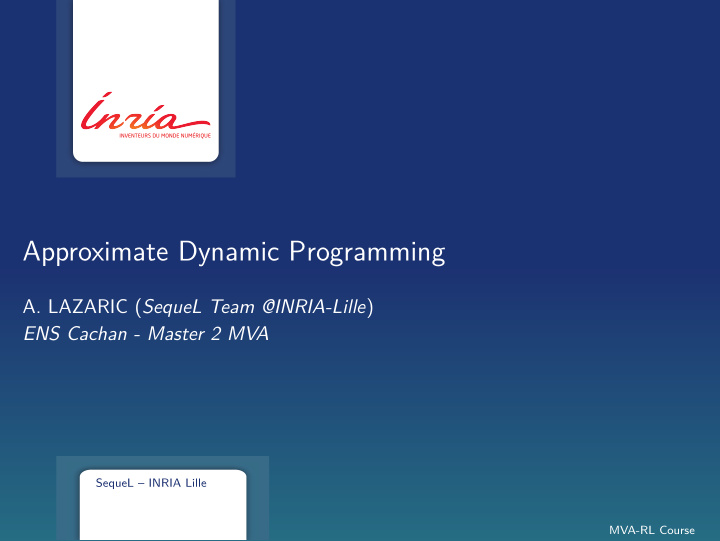 approximate dynamic programming