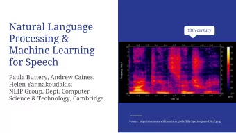 Natural Language  19th century  Processing &amp;  Machine Learning  for Speech  Paula Buttery,