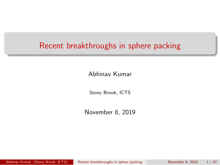 recent breakthroughs in sphere packing