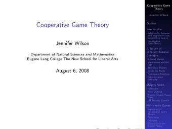 Cooperative Game Theory  Outline  Introduction  Relationship between  Non-cooperative and
