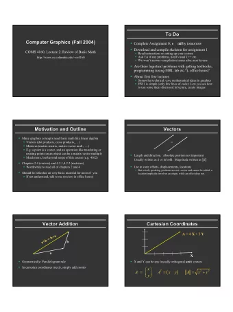 (  )  =  T  =  =  2  +  2  A  A  x  y  A  x  y     y     Vector Multiplication  Dot