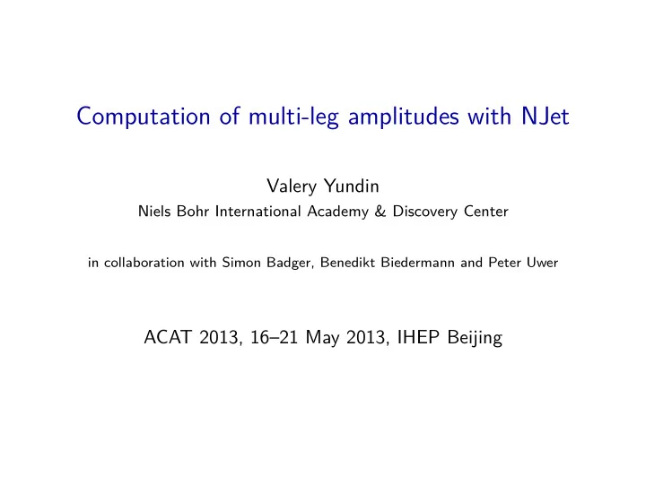computation of multi leg amplitudes with njet
