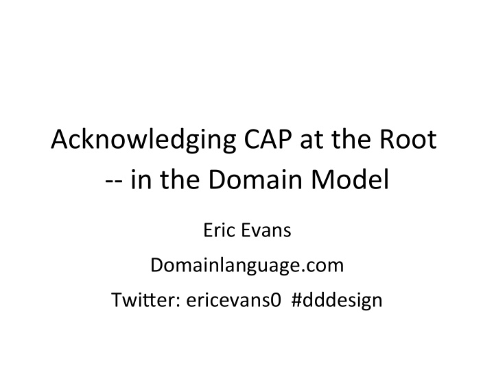 acknowledging cap at the root in the domain model