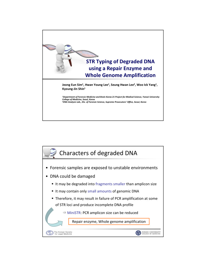 characters of degraded dna