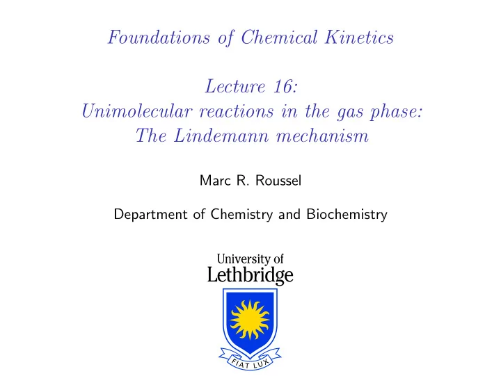 foundations of chemical kinetics lecture 16 unimolecular