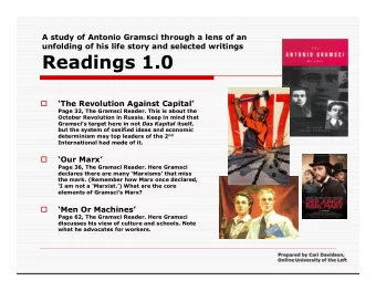 Readings 1.0  The Revolution Against Capital    Page 32, The Gramsci Reader. This is about