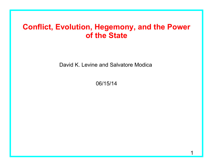 conflict evolution hegemony and the power of the state