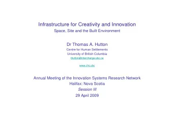 Infrastructure for Creativity and Innovation  Infrastructure for Creativity and Innovation  Space,