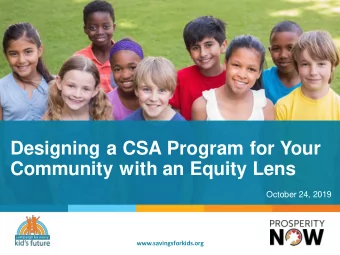 Designing a CSA Program for Your  Community with an Equity Lens  October 24, 2019