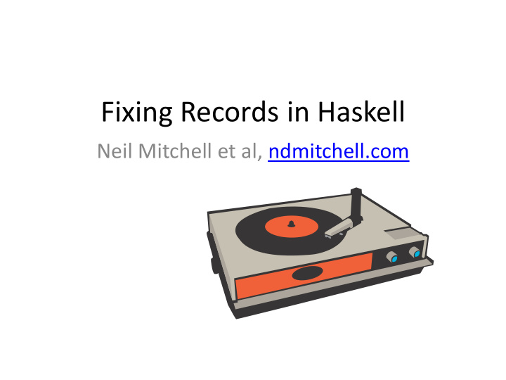 fixing records in haskell