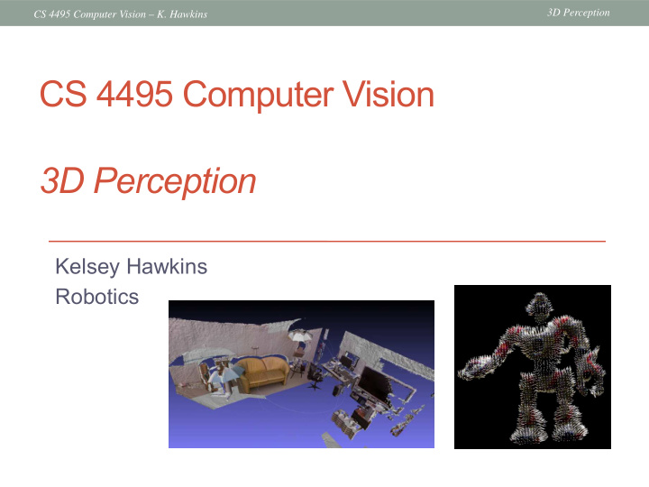 cs 4495 computer vision 3d perception