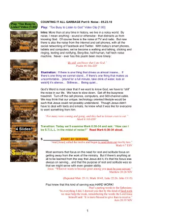 4 Slides!  be S.T.I.L.L. in the midst of noise?  Read Mark 6:30-34 aloud.  S ___________START BY