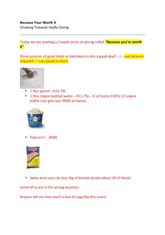 Because Your Worth It  Growing Towards Godly Giving Today we are starting a 3 week series on giving