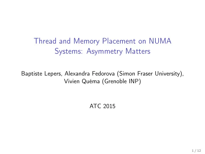thread and memory placement on numa systems asymmetry