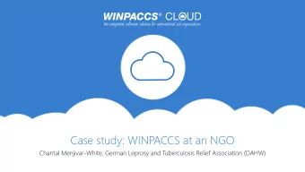 Case study: WINPACCS at an NGO  Chantal Menjivar-White, German Leprosy and Tuberculosis Relief