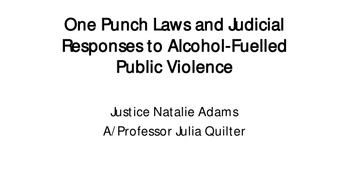 one p punch la laws s and j judici cial respo ponses t to