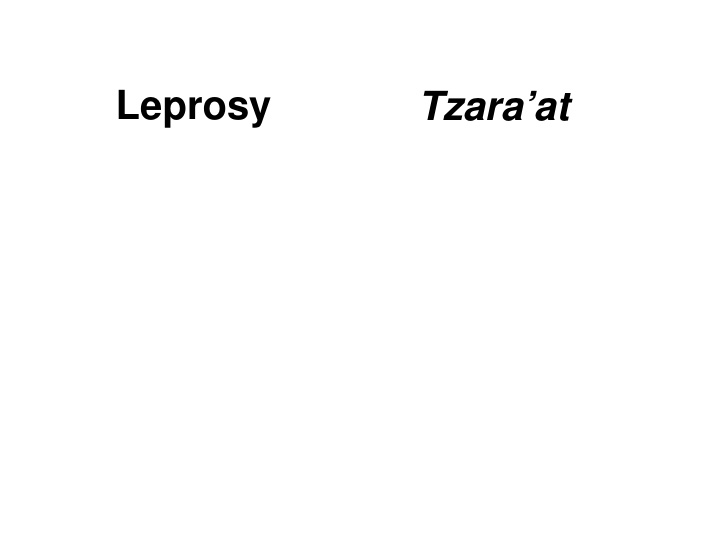 leprosy tzara at