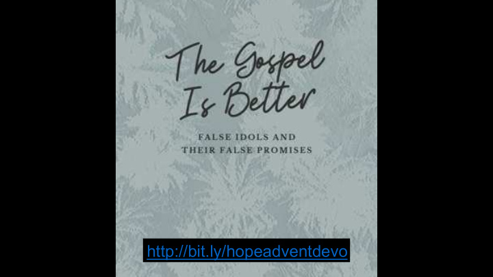 http bit ly hopeadventdevo come thou long expected jesus