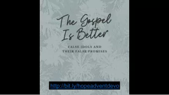 http://bit.ly/hopeadventdevo  Come, Thou long expected Jesus  Born to set Thy people free;  From