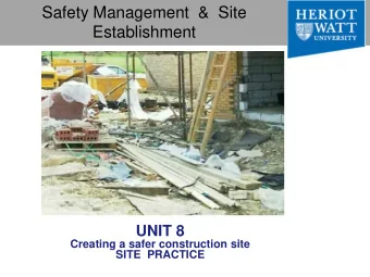 Establishment  UNIT 8  Creating a safer construction site  SITE  PRACTICE  Classroom Activity: