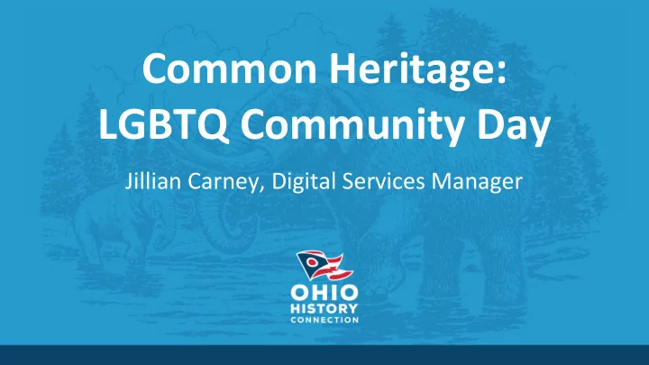 common heritage lgbtq community day
