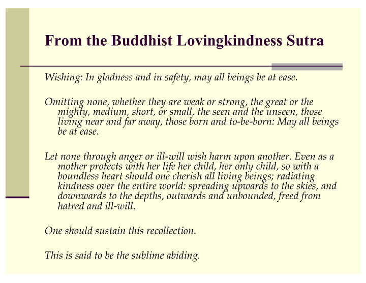 from the buddhist lovingkindness sutra