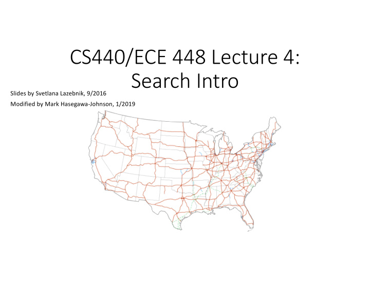 cs440 ece 448 lecture 4 search intro