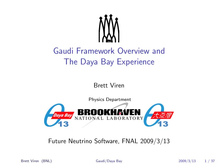 gaudi framework overview and the daya bay experience