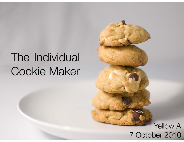 the individual cookie maker