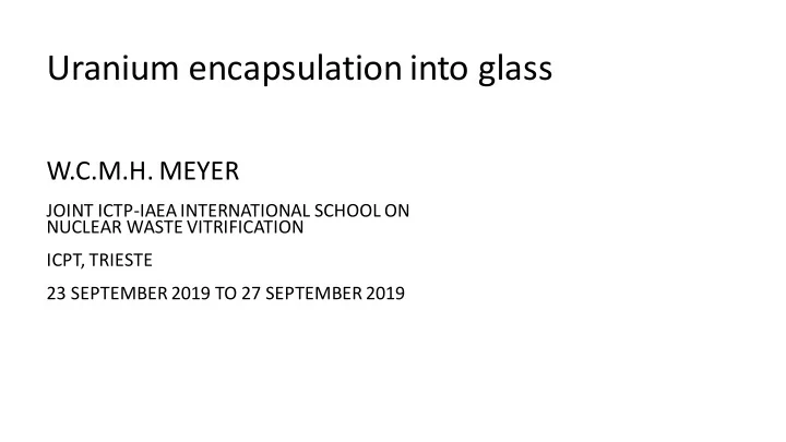 uranium encapsulation into glass