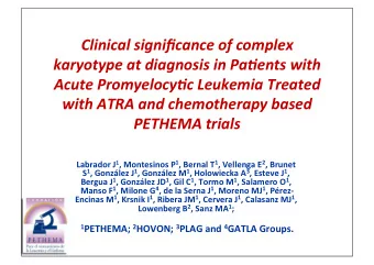 Clinical significance of complex  karyotype at diagnosis in Pa7ents with  Acute Promyelocy7c