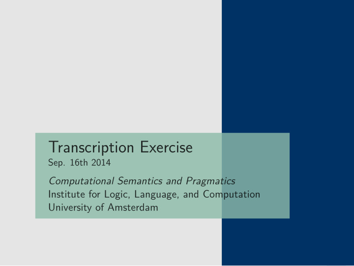transcription exercise
