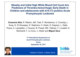 Obesity and Initial High White Blood Cell Count Are  Predictors of Thrombo-hemorrhagic Early Death