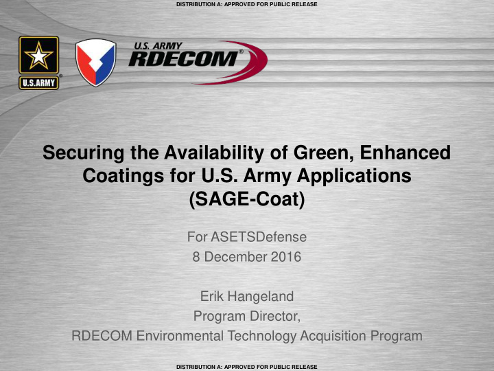securing the availability of green enhanced coatings for